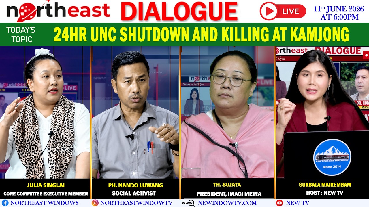24HR UNC SHUTDOWN AND KILLING AT KAMJONG || ON NORTHEAST DIALOGUE 11|06|26 [LIVE]
