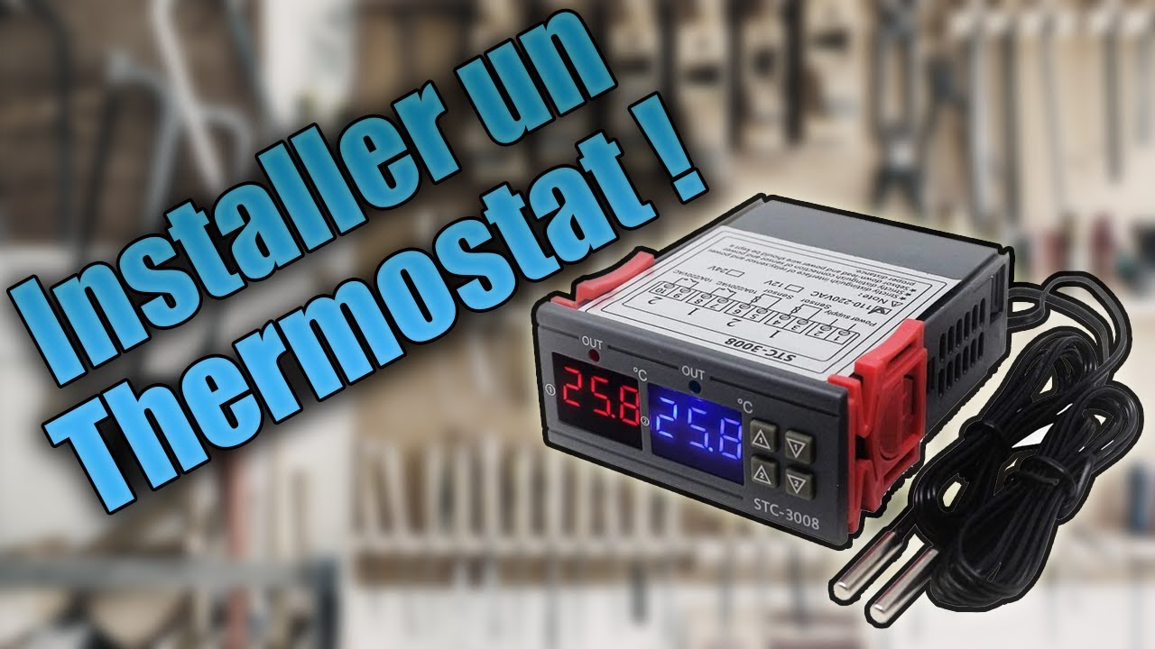 Configurer et brancher un STC-3008 super Thermostat.