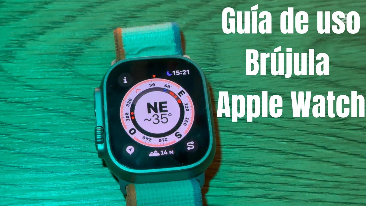 Todo sobre la brújula del Apple Watch: Configuración y usos prácticos