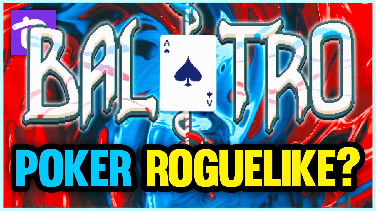 Balatro - First ever POKER roguelike?