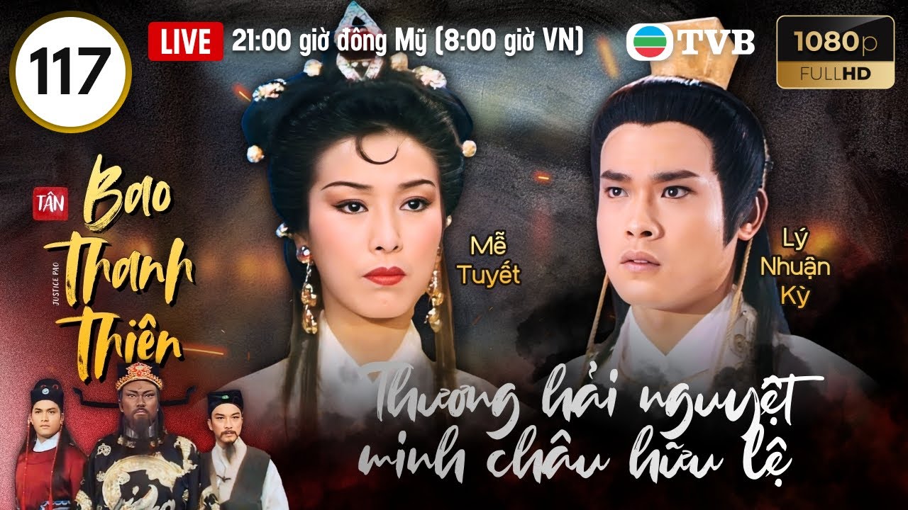 Phim TVB lồng tiếng Tân Bao Thanh Thiên (Justice Pao) 117/160 | Kim Siêu Quần, Lữ Lương Vỹ | 1995