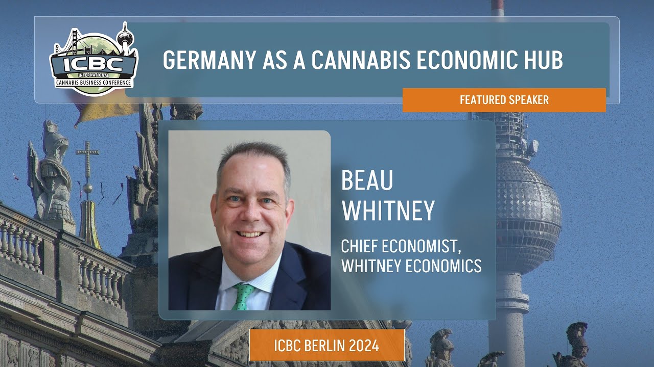 Germany as a Cannabis Economic Hub - ICBC BERLIN 2024