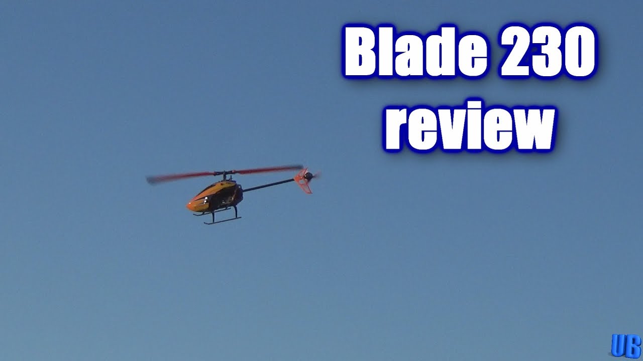 Blade 230 [Review]