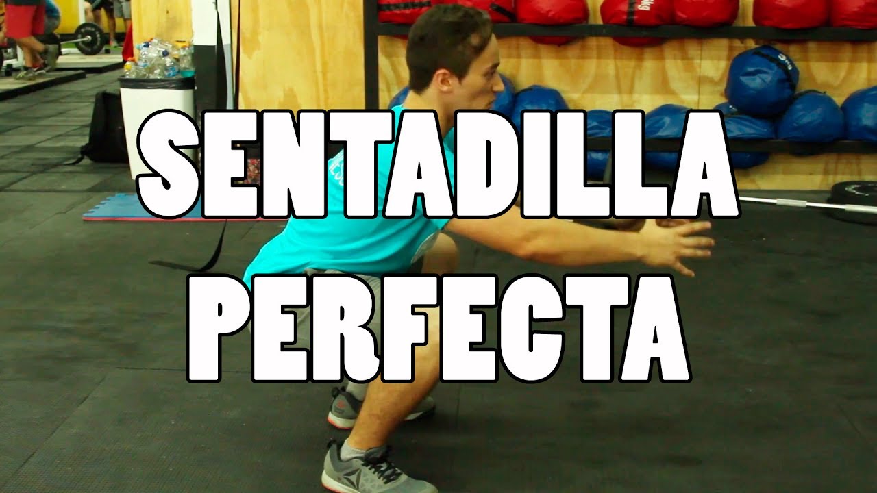 COMO TENER TU POSICION DE SENTADILLA PERFECTA