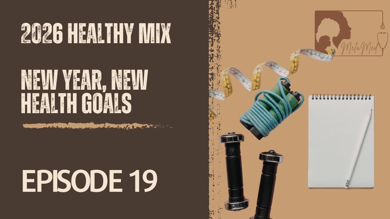 EP 19 - 2026 Healthy Mix