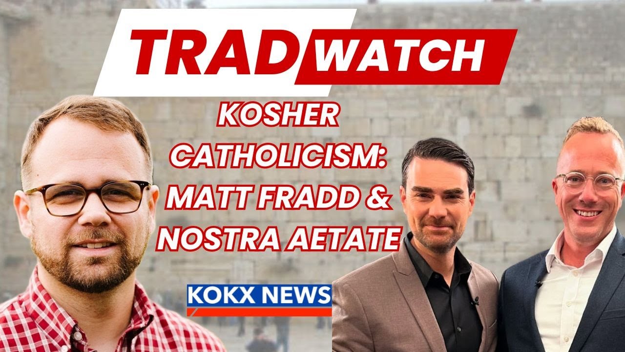 Скандал вокруг Nostra Aetate и переход Мэтта Фрадда в Daily Wire