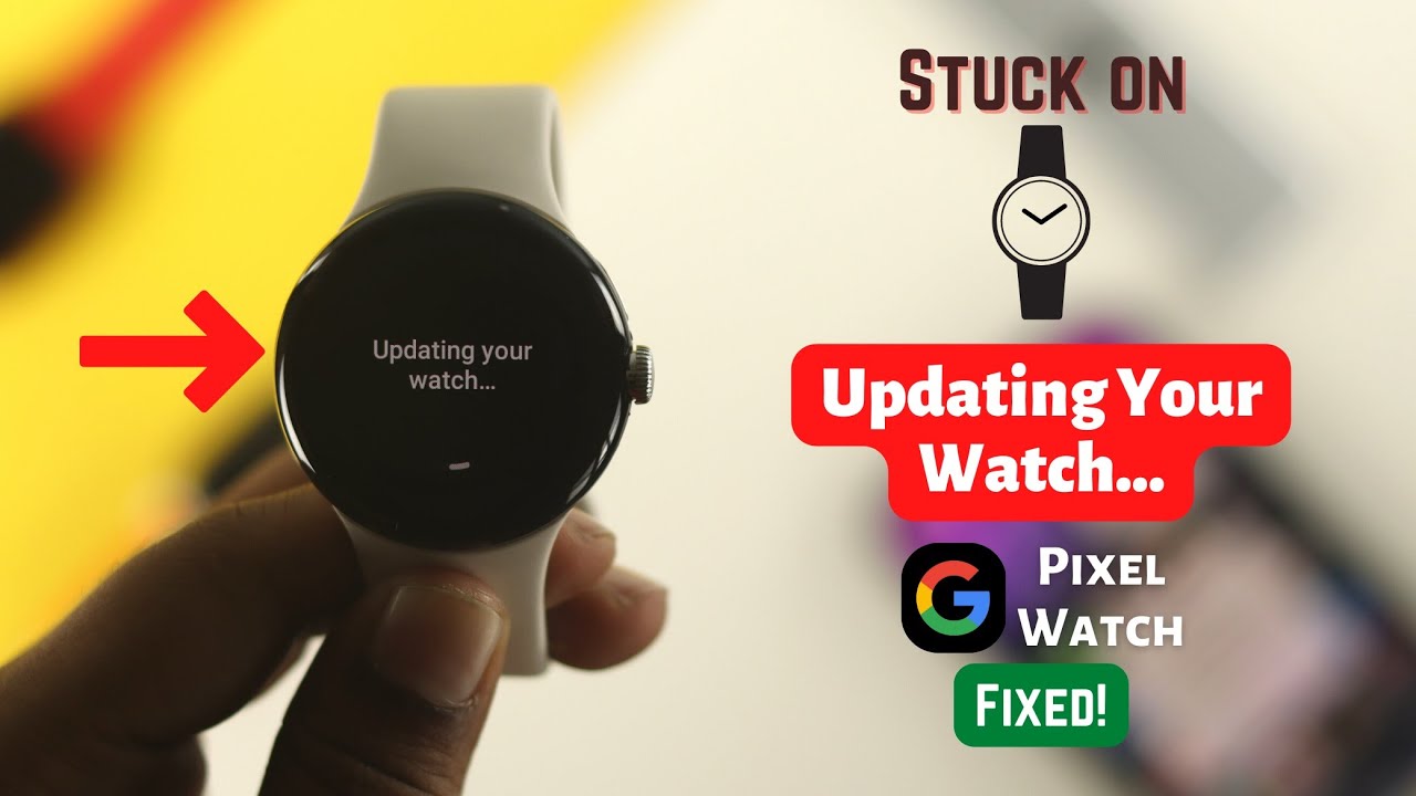 How to Fix Update Stuck Google Pixel Watch!