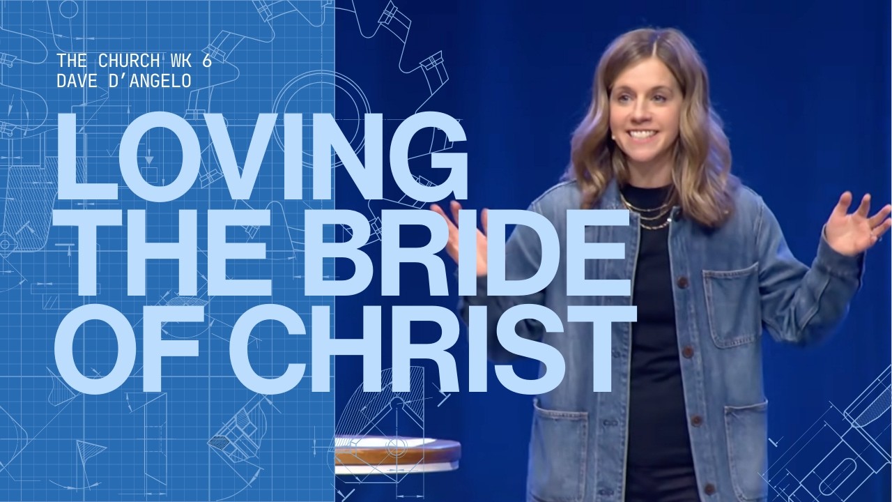 Loving the Bride of Christ | Amanda Beggs