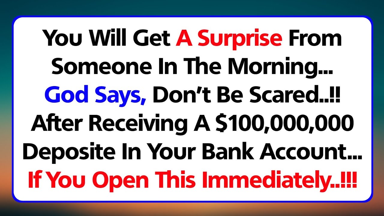11:11🛑God Says, Don't Be Scared After Receiving $100,000,000 In Your Bank...✝️ Gods Message #god