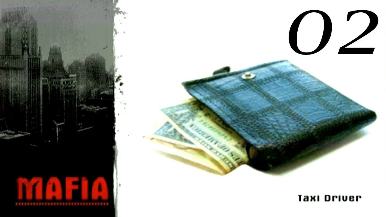 Mafia - Mission 2: Taxi Driver - Walkthrough