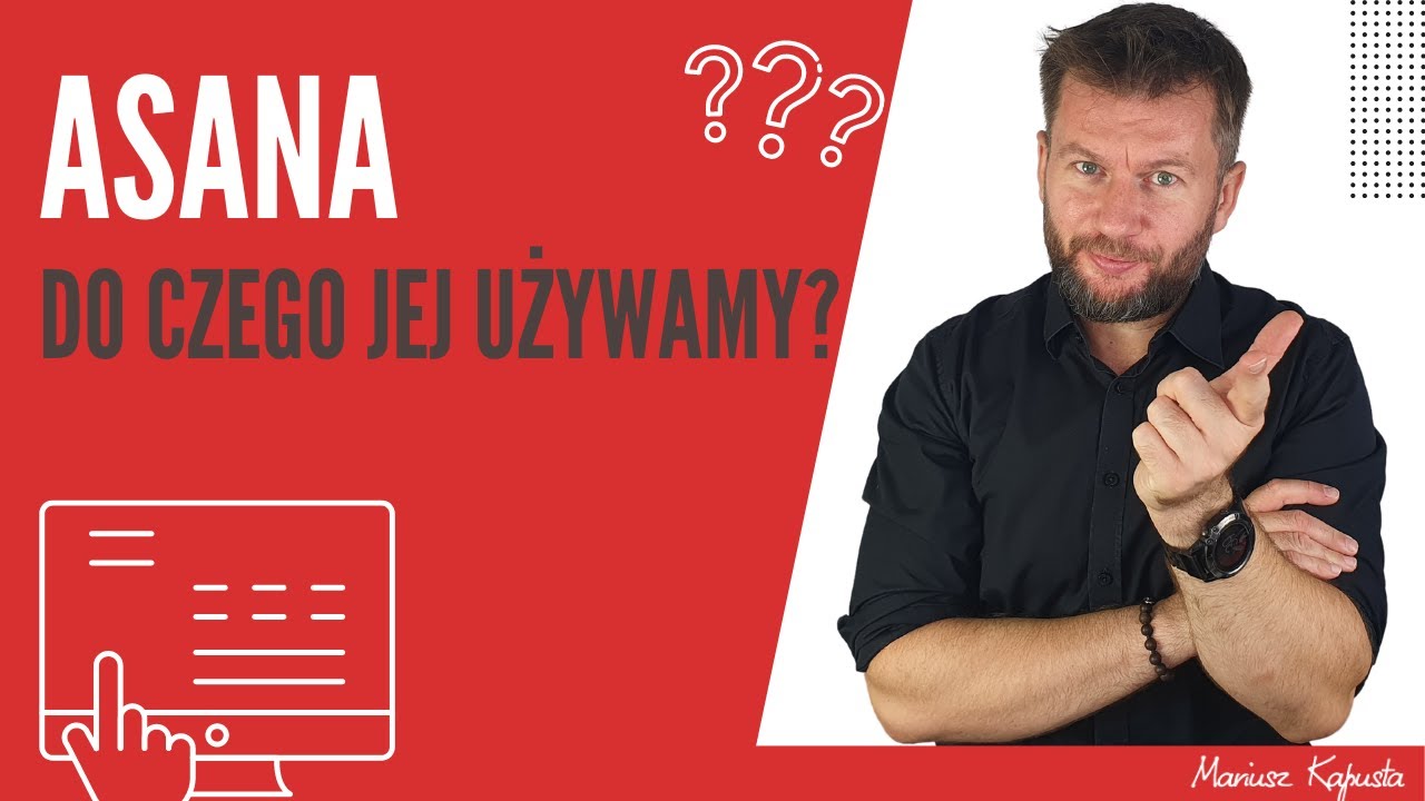ASANA - Do czego jej używamy? #227