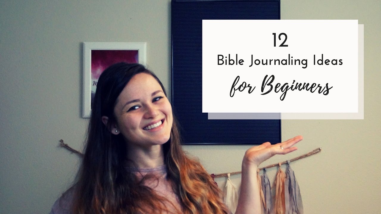 12 Bible Journaling Ideas for Beginners