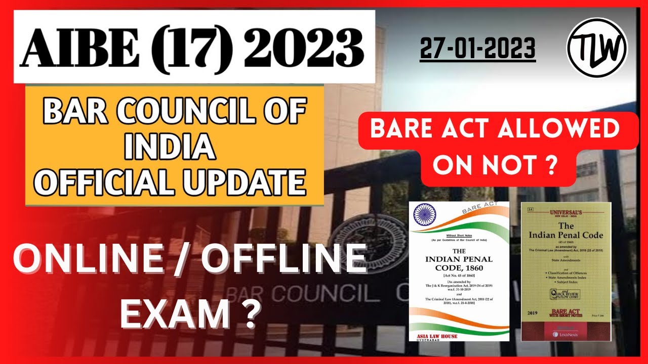 AIBE 17 Exam Pattern Changed | NEW Bar Council of India Update (27.01.2023)  Bare Act Allowed Or Not