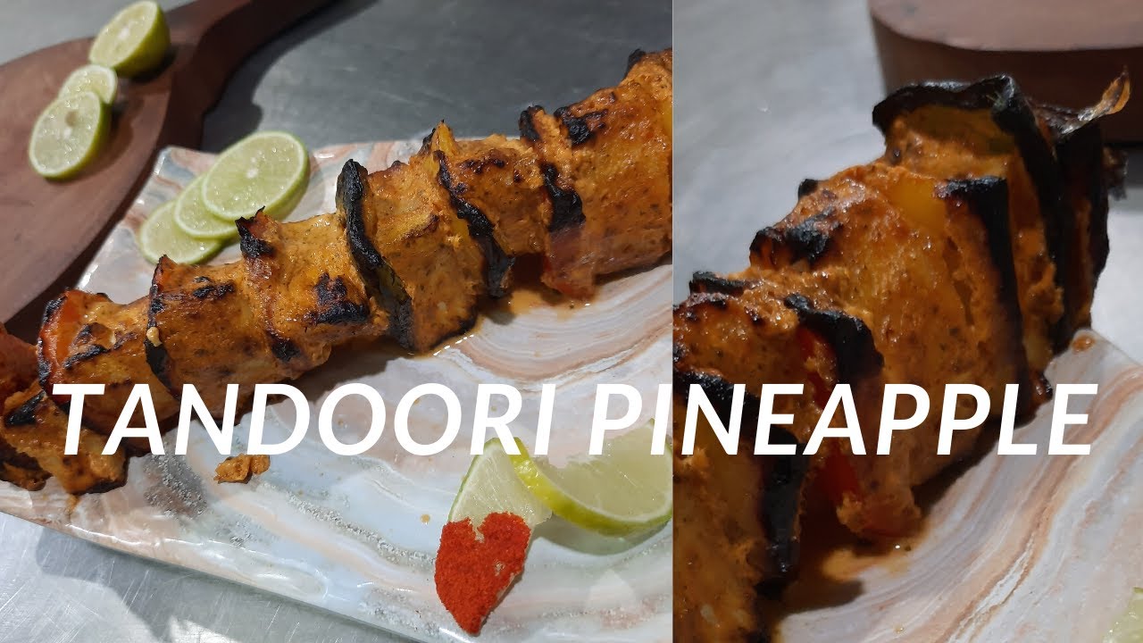 Tandoori Pineapple | तंदूरी अनानास | How To Make Tandoori Pineapple | Chef Khursheed Recipe