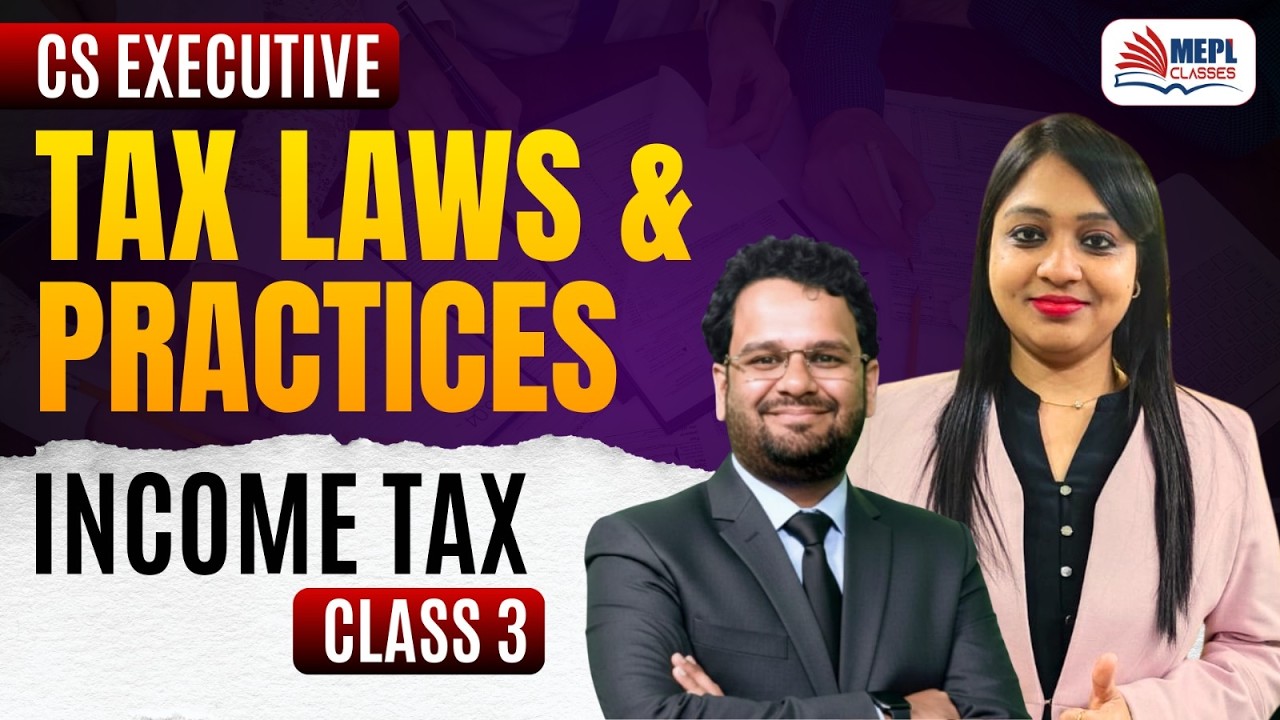 CS Executive Group 2 | Income Tax -  Class 3 | MEPL Casses
