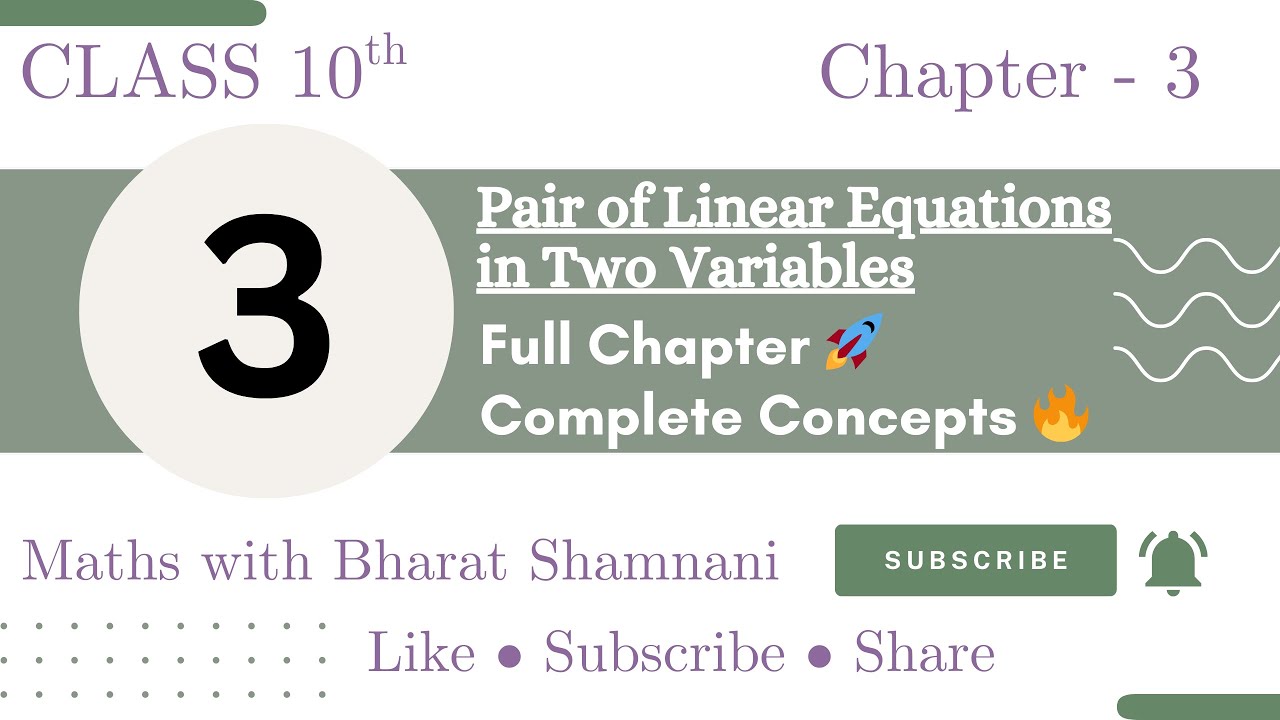 Class 10 Maths Chapter 3 – Pair of Linear Equations in Two Variables | Complete Concepts 🔢 #maths
