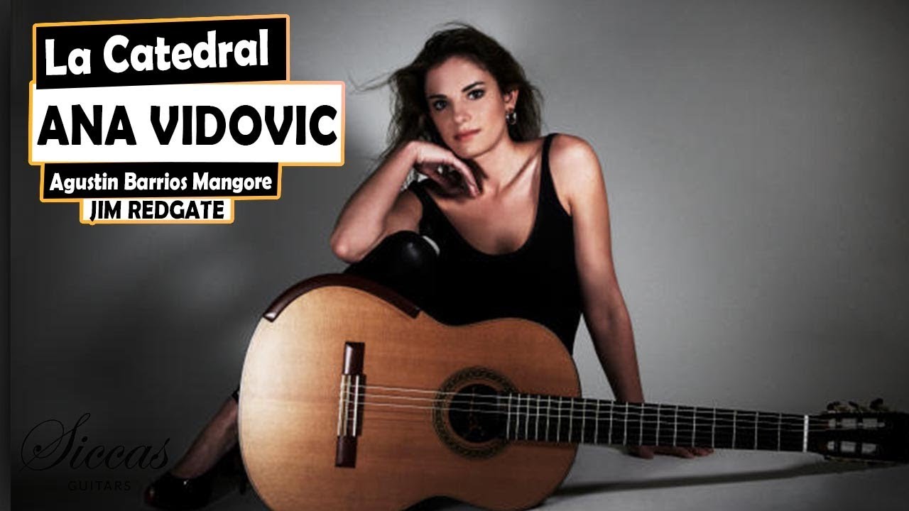 Ana Vidovic plays 'La Catedral' by Agustín Barrios Mangoré on a classical guitar - クラシックギター