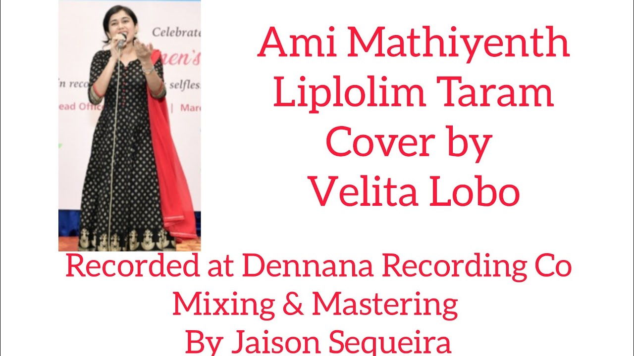 Ami Mathiyenth Liplolim Taram Cover by Velita Lobo | Mick Max | Konkani |