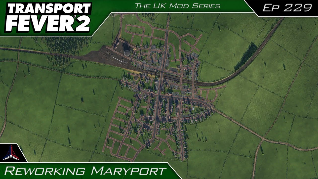 Reworking Maryport | Transport Fever 2 - The UK Series | #229
