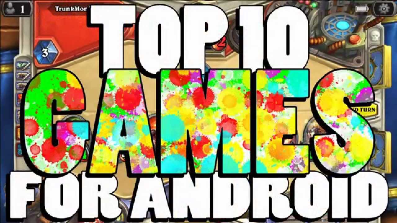Top 10 Games For Android (JUNE 2015)