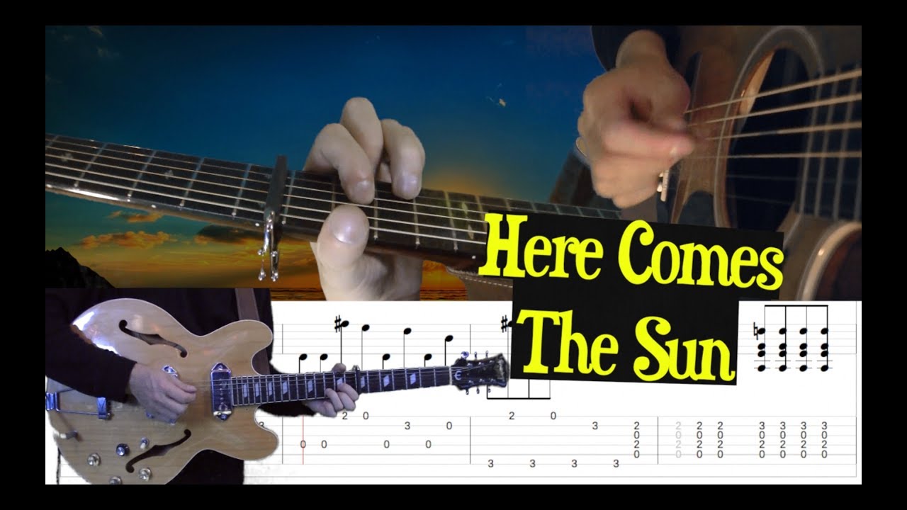 Here Comes The Sun - Tabs for Acoustic and Electric isolated