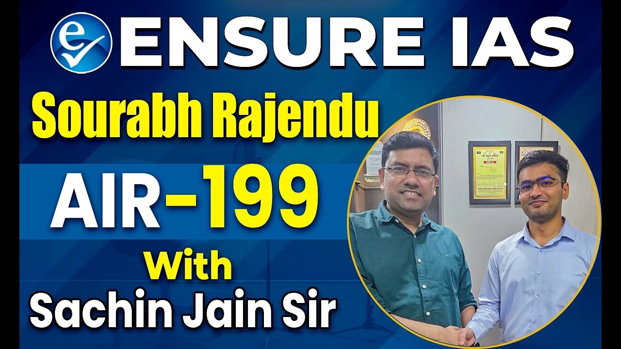 Sourabh Rajendu | AIR-199 | UPSC Result 2025 | CSE 2024 Topper | ENSURE IAS By IRS 2016