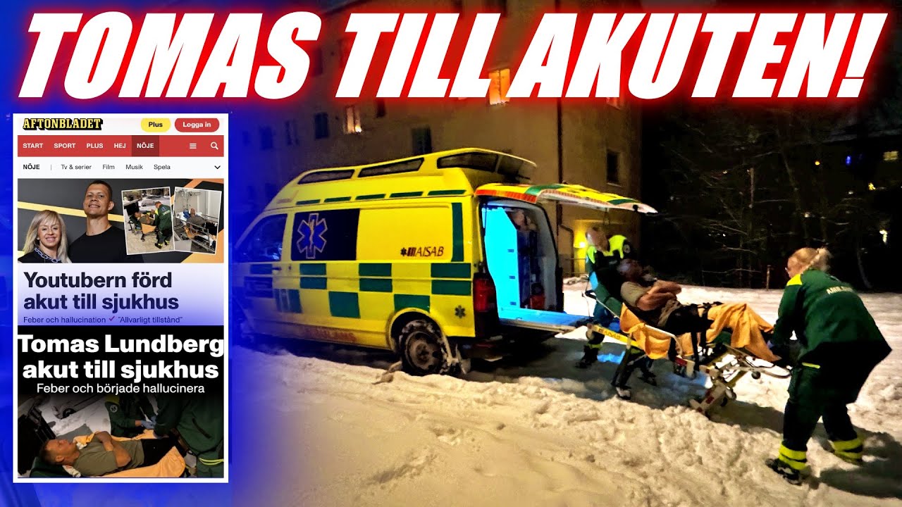 TOMAS AKUT TILL SJUKHUS - HÖG FEBER & BÖRJADE HALLUCINERA!