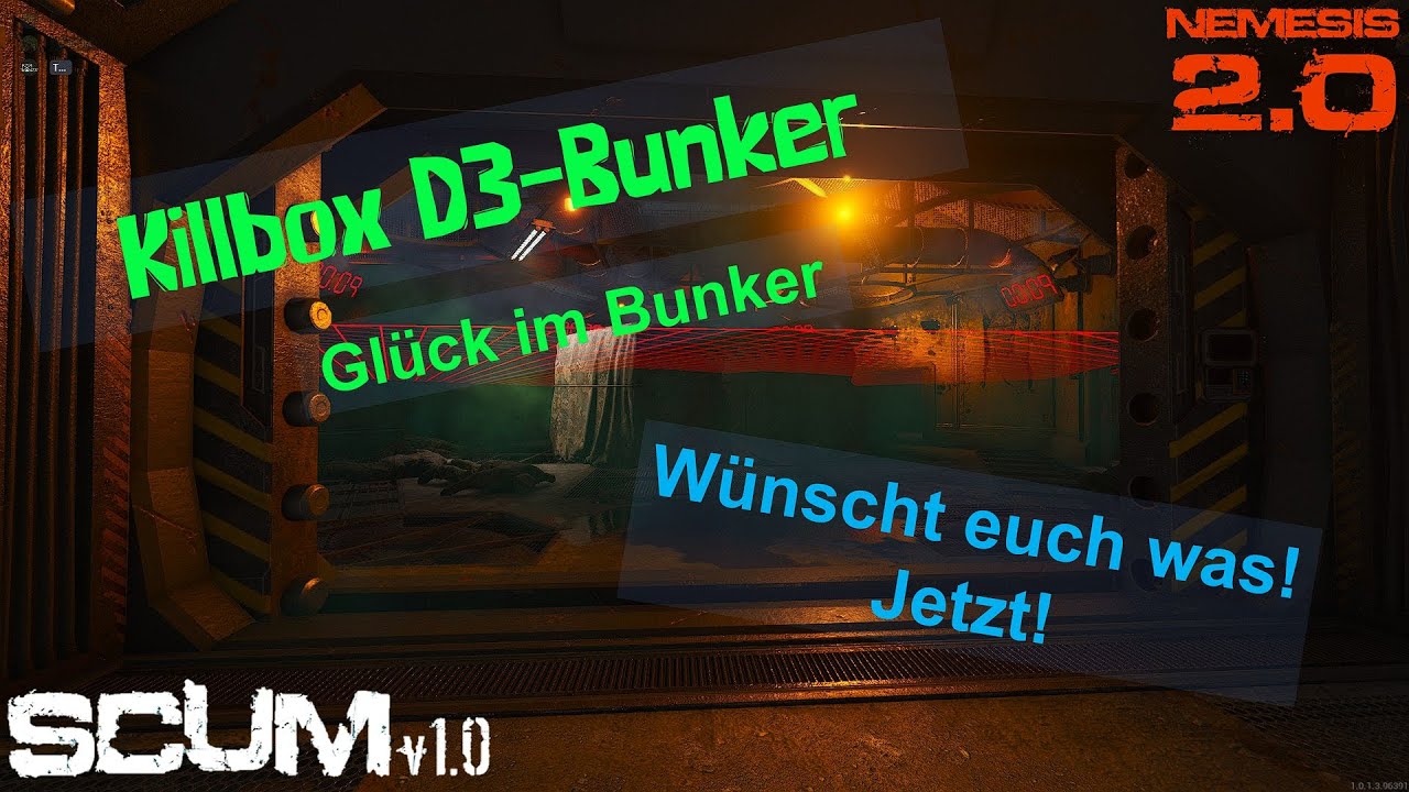 Scum v1.0 - Killbox D3 Bunker [Nemesis 2.0]
