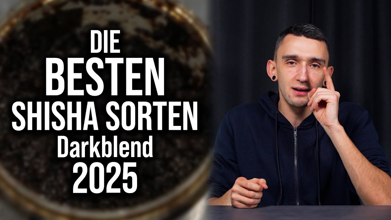 Die besten Shisha Tabaksorten 2025 | Meine Top 10 Darkblend