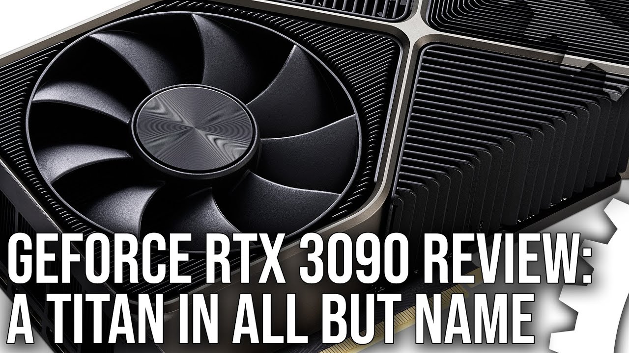 Nvidia GeForce RTX 3090 Review: The New Titan In All But Name