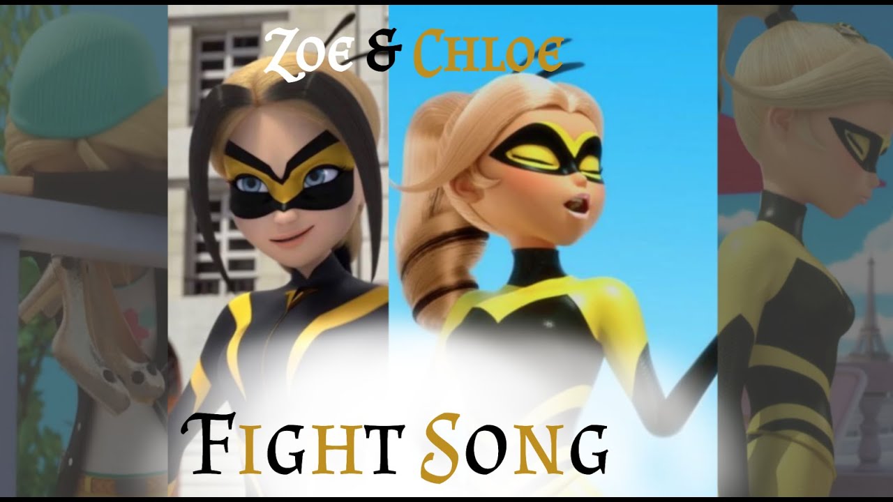 Fight Song- Miraculous Zoe & Chloe AMV