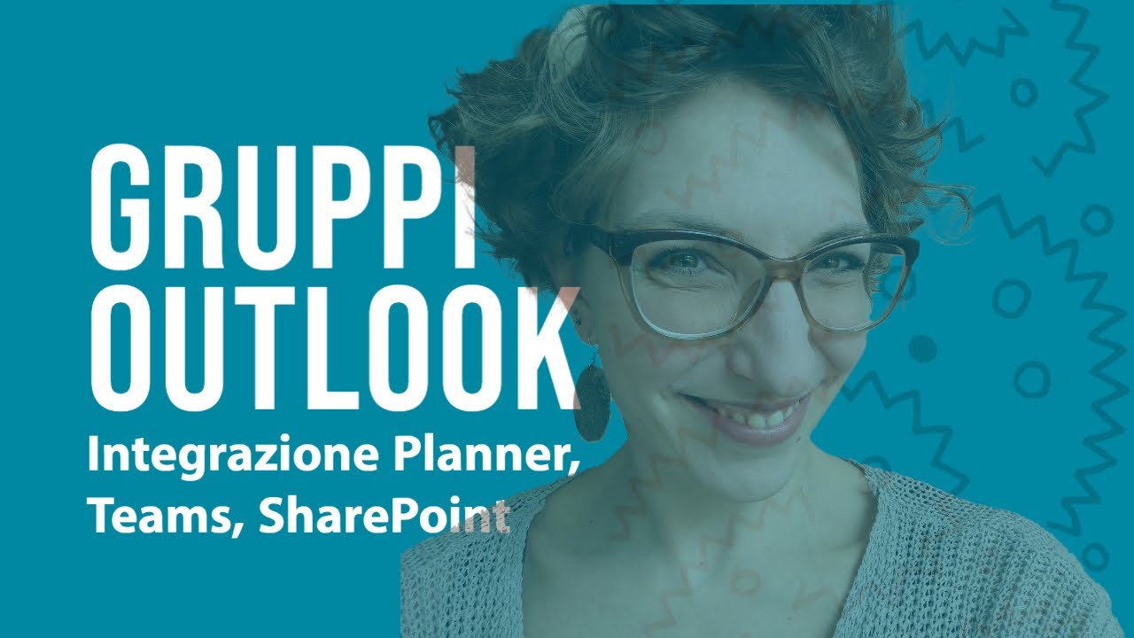 Integrazione Planner, Teams, SharePoint: Gruppi Outlook - Macraris