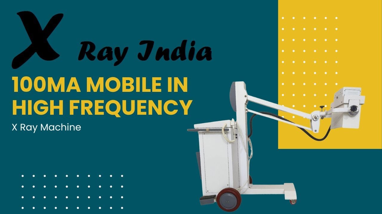 100mA Mobile in High Frequency || X Ray India HF100 100mA HF Mobile || X Ray India