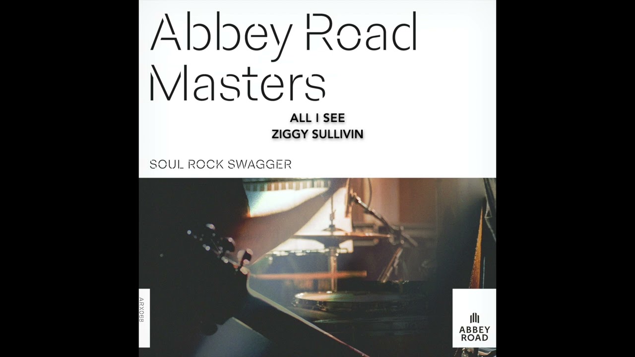 ALL I SEE - ZIGGY SULLIVIN RECORDED, MIXED AND MASTERED AT ABBEY ROAD STUDIOS