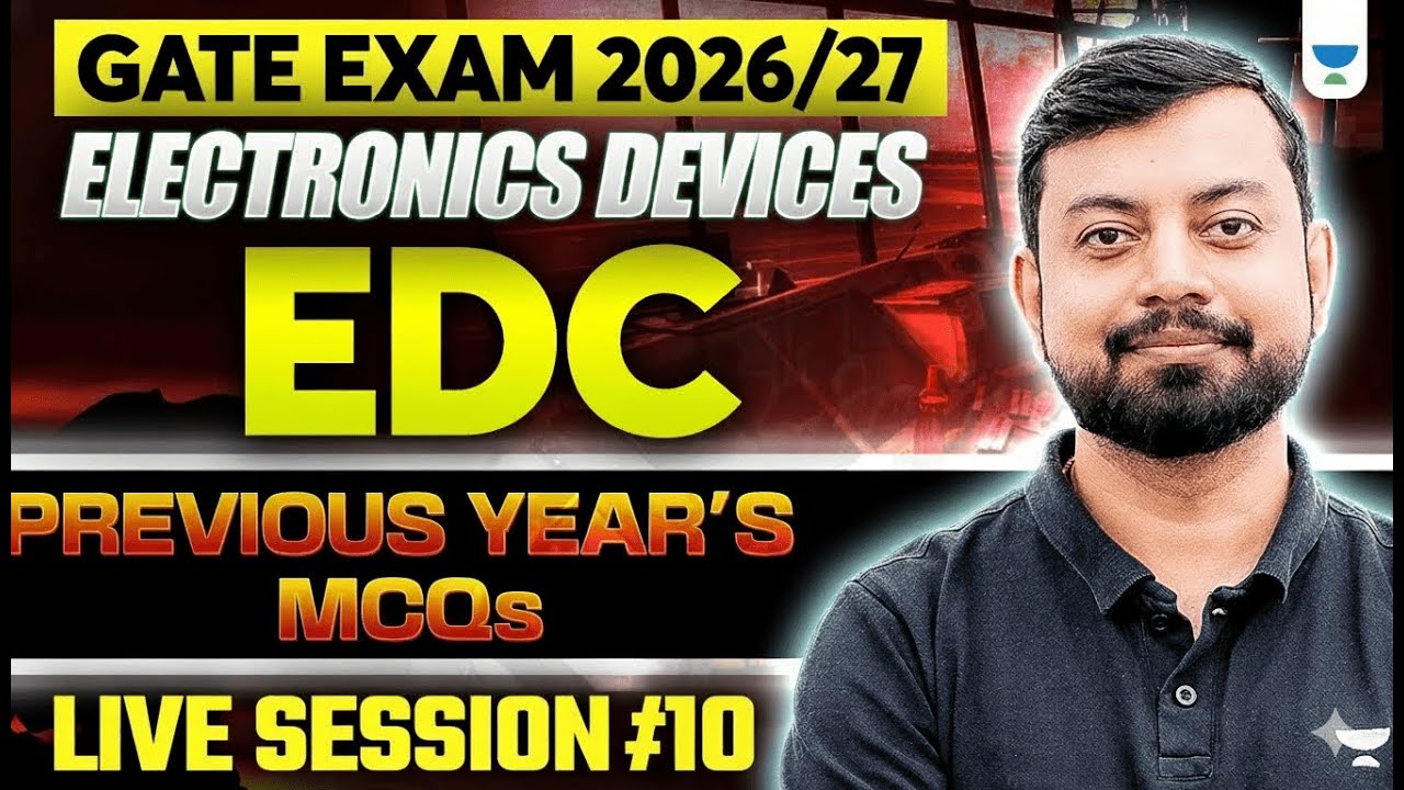 GATE EXAM 2026/27 | Electronics Devices | EDC Previous Year Mcqs #10 | Shishir Das Sir