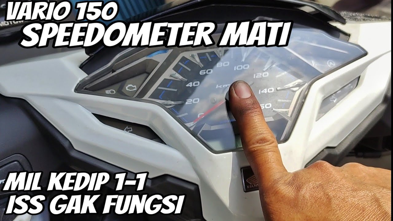 Sebab Speedometer Vario 150 Mati