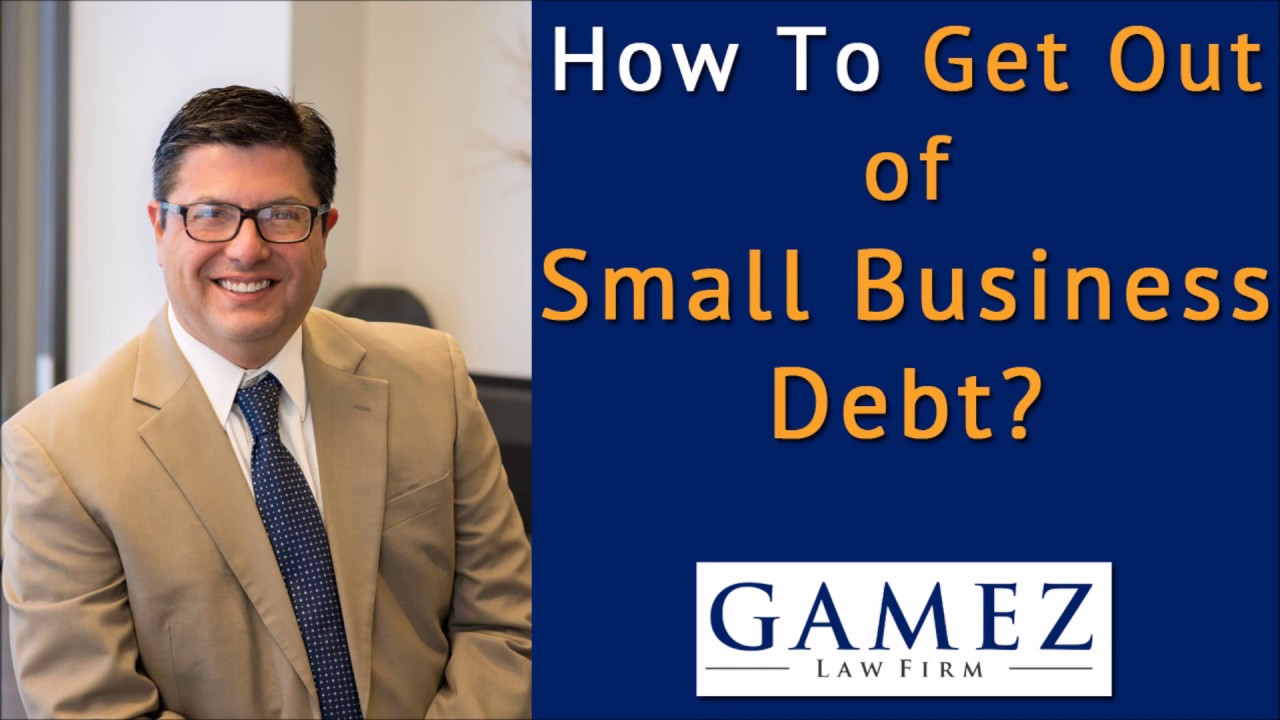 How To Get Out Of Small Business Debt | Small Business Debt Relief Options