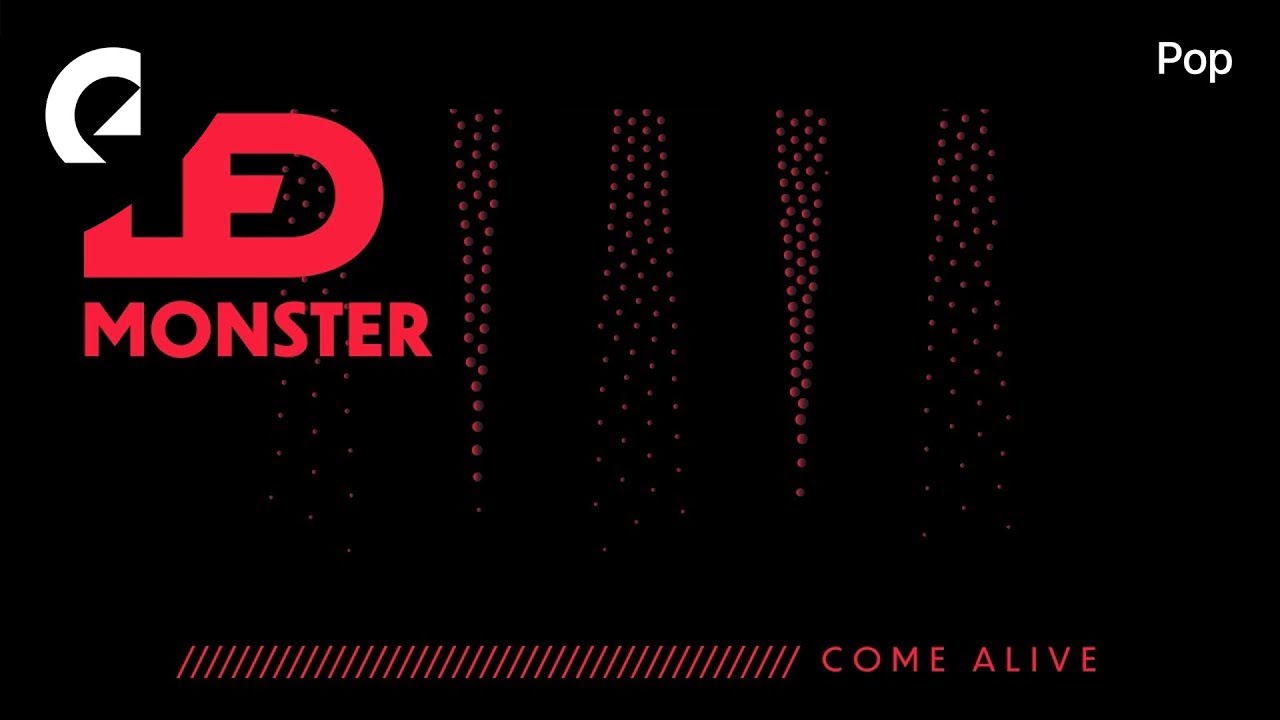 LED Monster - Come Alive