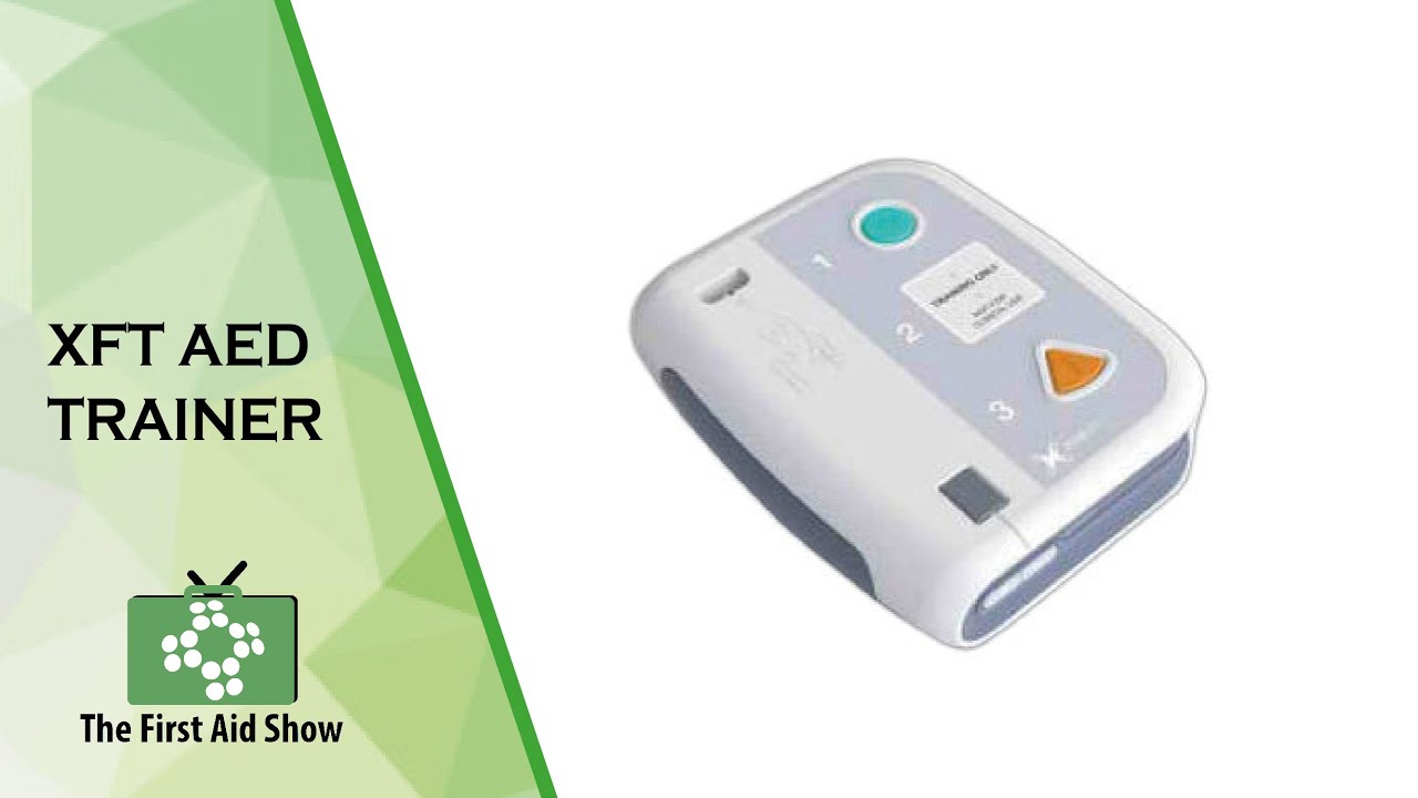 XFT AED TRAINER on The First Aid Show