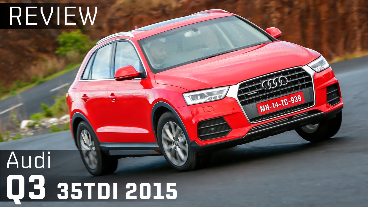 2015 Audi Q3 :: 35TDI :: Video review :: ZigWheels reviews the 2015 Audi Q3 in India