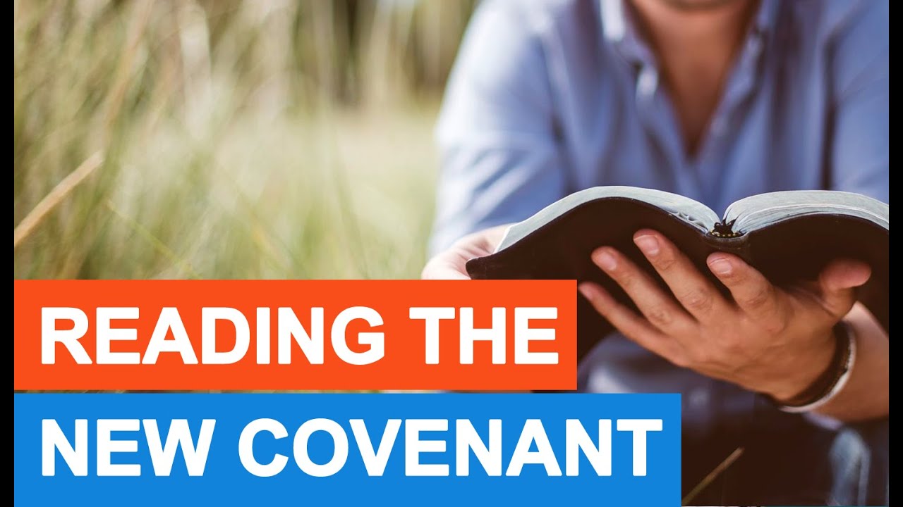 Have You Ever Read The New Covenant?
