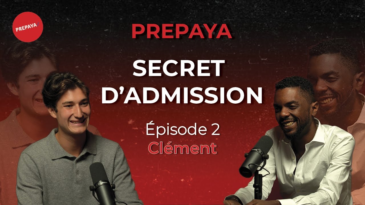 Secrets d&rsquo;Admission &ndash; &Eacute;pisode 2 : Le parcours international de Cl&eacute;ment vers l&rsquo;ESCP