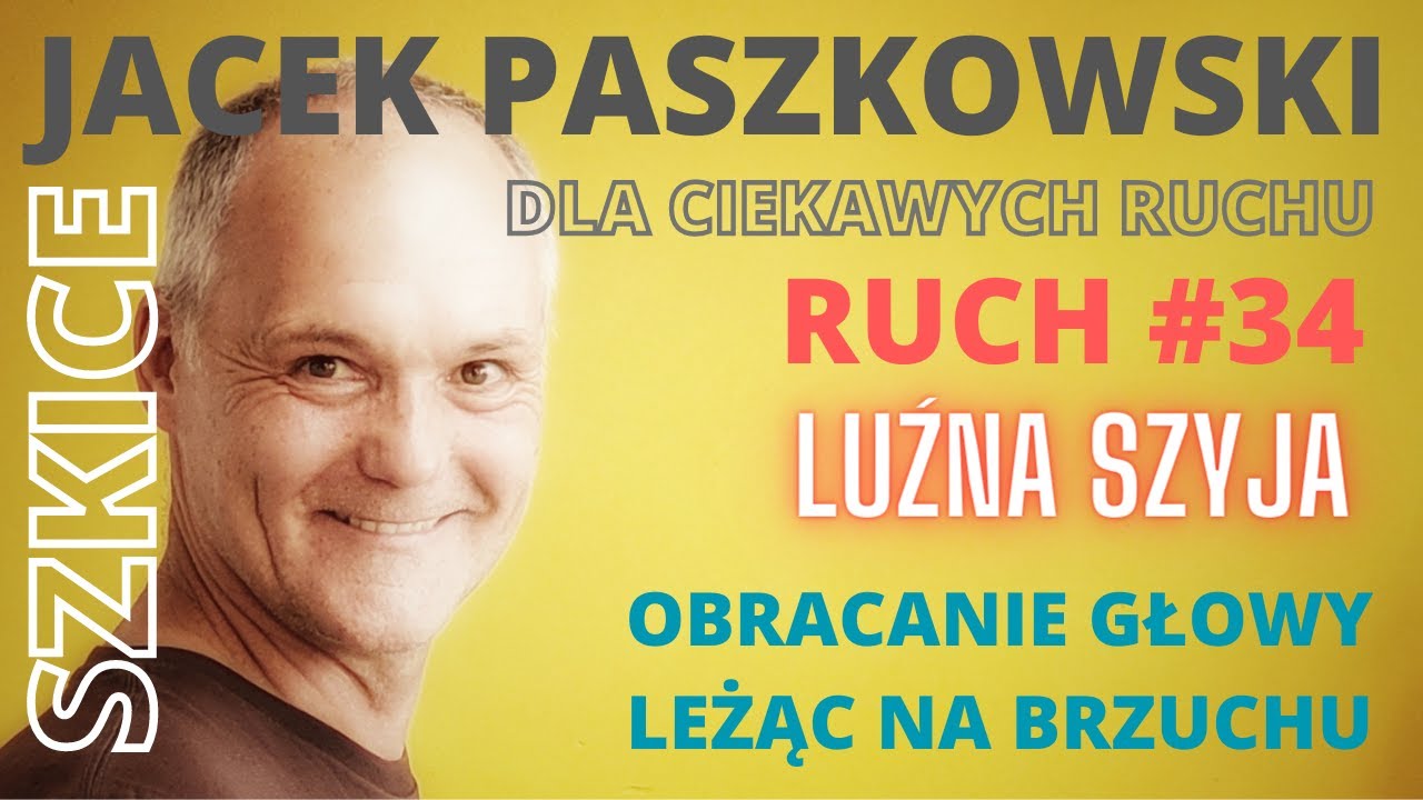 RUCH # 34 obracanie głowy leżąc na brzuchu z ręką wyciągniętą nad głową