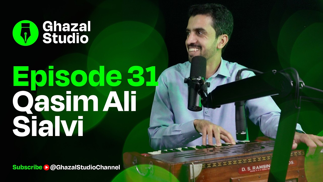 Ghazal Studio  Episode 31 (Qasim Ali Sialvi)