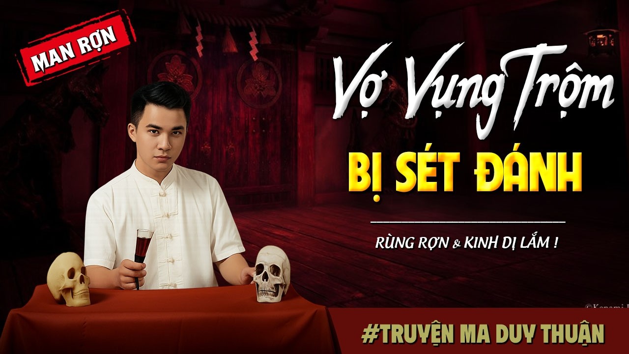 Truyện Ma: VỢ VỤNG TRỘM BỊ SÉT ĐÁNH I MC Duy Thuận kể truyện ma kinh dị có thật run sợ