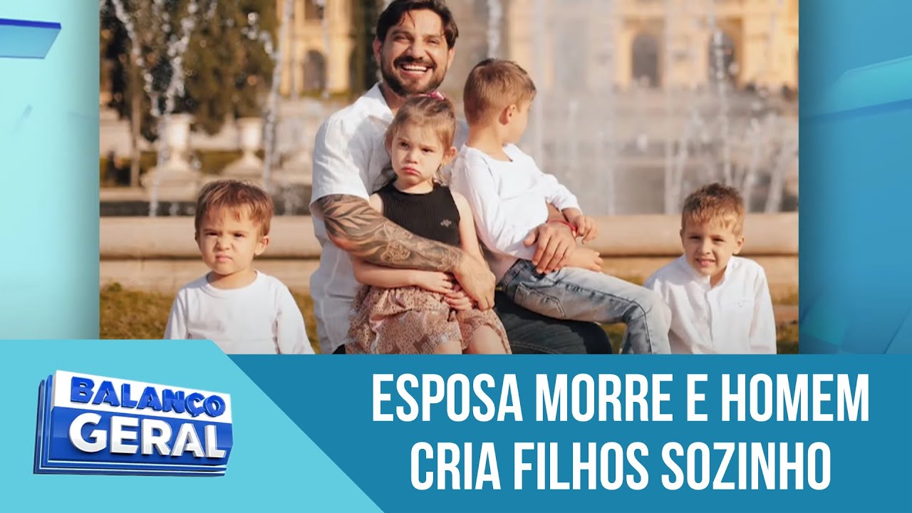 Exclusivo: pai cuida sozinho de quatro filhos após morte da esposa por cancro