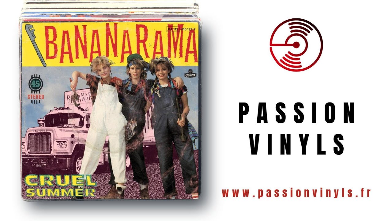 1983 - Bananarama - Cruel Summer (Vinyle 45 Tours)