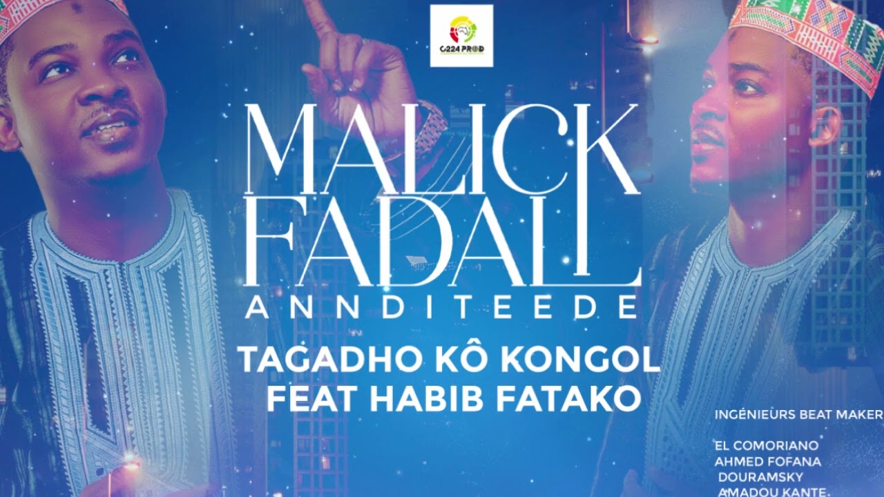 Malick Fadal_TAGHADO KOKONGOL FT HABIB FATAKO_(ANDITEEDE)