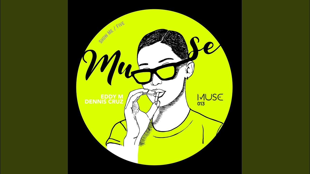 Show Me (Original Mix)