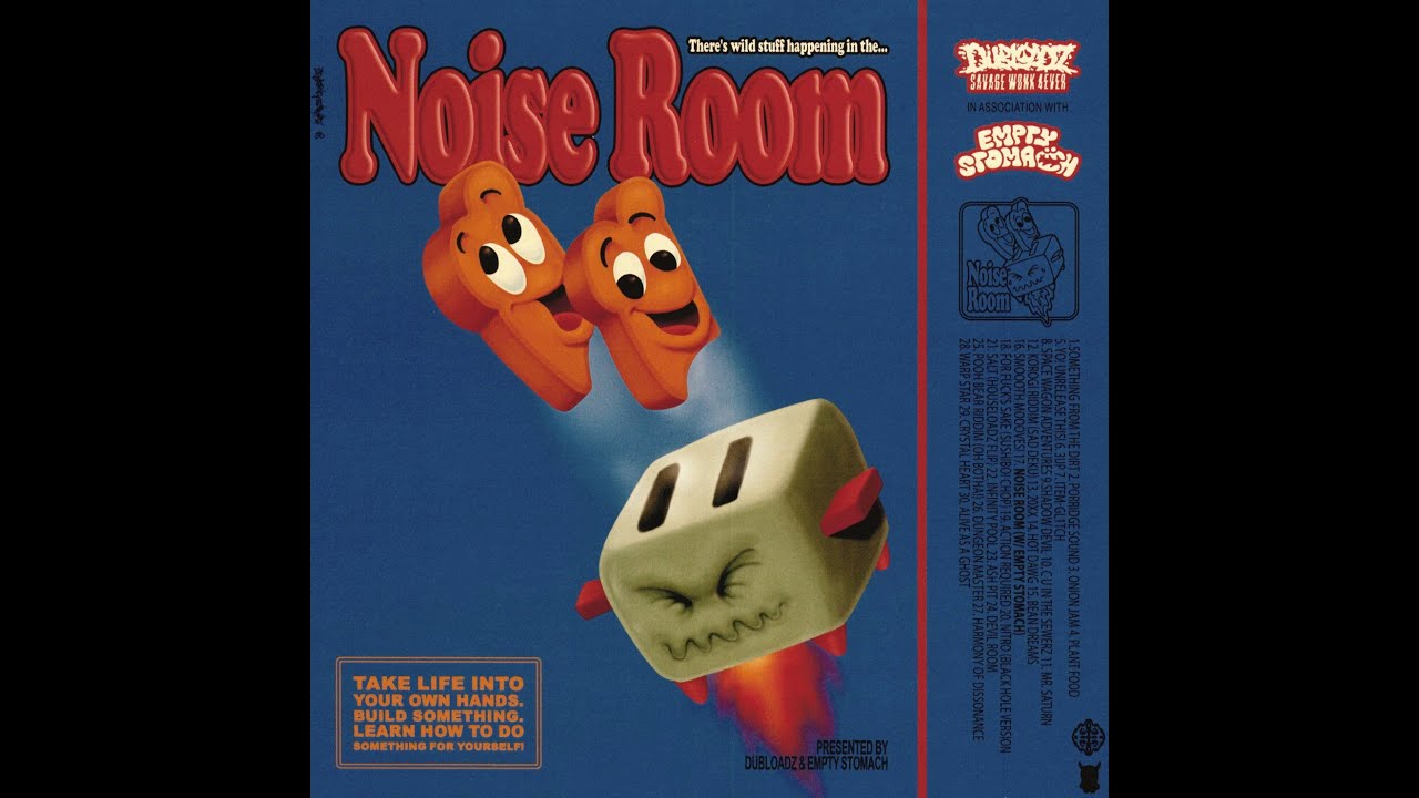Dubloadz & Empty Stomach - Noise Room
